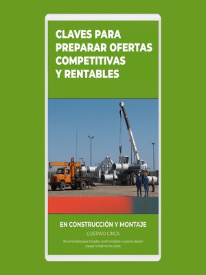cover image of Claves para Presentar Ofertas Competitivas y Rentables en Construcción y Montaje
